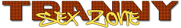 Tranny Sex Zone